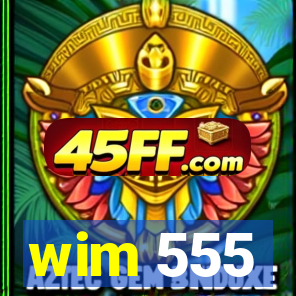 wim 555